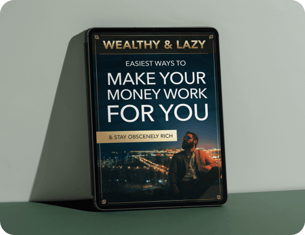 Lotto Champ-Bonus-1-Wealthy & Lazy: Easiest Ways to Make Your Money Work For You & Stay Obscenely Rich